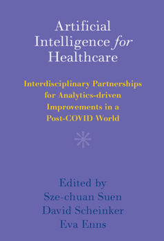 Hardcover Artificial Intelligence for Healthcare Book