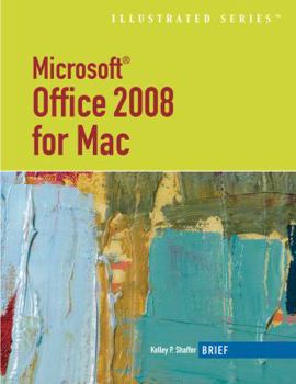 Spiral-bound Microsoft Office 2008 for Mac, Illustrated Brief Book
