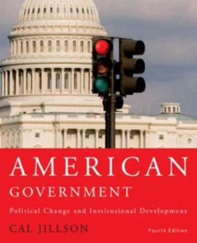 Paperback American Government: Political Change and Institutional Development Book