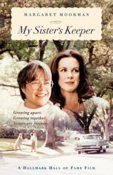 Paperback My Sister's Keeper: Learning to Cope with a Sibling's Mental Illness Book