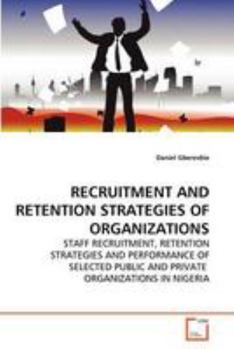Paperback Recruitment and Retention Strategies of Organizations Book