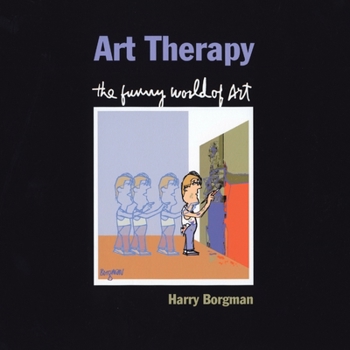 Paperback Art Therapy: The Funny World of Art Book