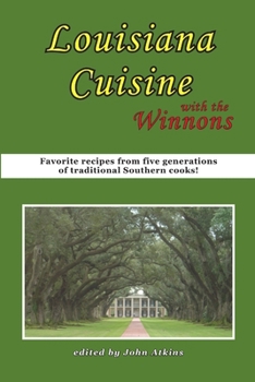 Paperback Louisiana Cuisine: With the Winnons Book