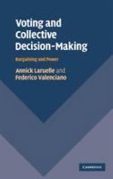 Hardcover Voting and Collective Decision-Making Book