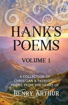 Paperback Hank's Poems: A Collection of Christian & Patriotic Poems Book