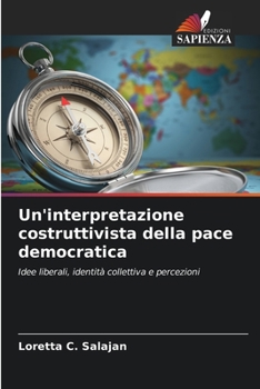 Paperback Un'interpretazione costruttivista della pace democratica [Italian] Book