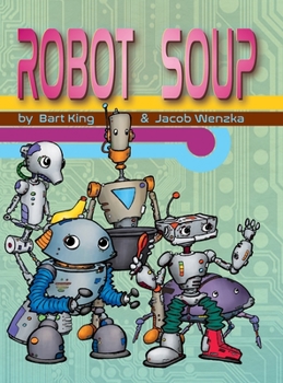 Hardcover Robot Soup Book
