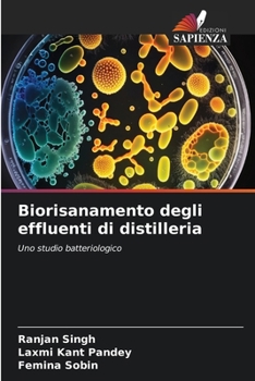 Paperback Biorisanamento degli effluenti di distilleria [Italian] Book