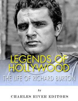 Paperback Legends of Hollywood: The Life of Richard Burton Book