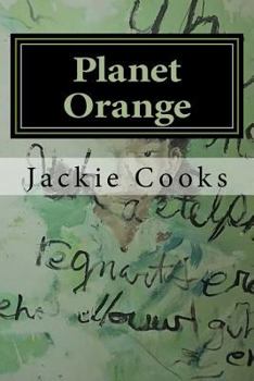 Paperback Planet Orange: My Primitive Imagination Book