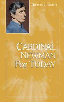 Paperback Cardinal Newman for Today Book