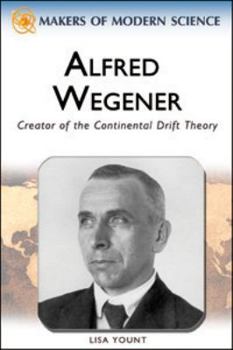 Hardcover Alfred Wegener: Creator of the Continental Drift Theory Book
