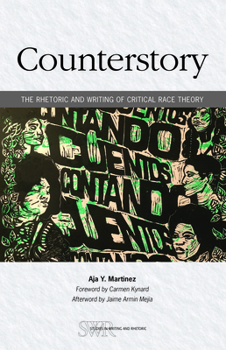 Paperback Counterstory: The Rhetoric and Writing of Critical Race Theory Book