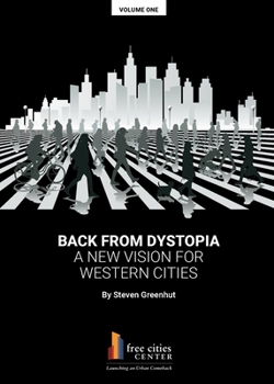 Paperback Back from Dystopia: A New Vision for Western Cities Book