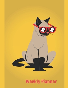 Siamese Cat Weekly Planner: 2020 Year Day Planner Calendar- Passion/Goal Organizer -  Dated Agenda Book - Weekly Planner Cat Lover