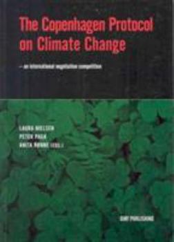 The Copenhagen Protocol on Climate Change: An International Negotiation Competition