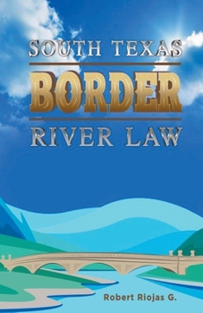 Paperback South Texas Border River Law Book