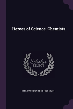 Paperback Heroes of Science. Chemists Book