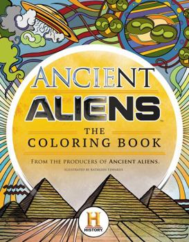 Paperback Ancient Aliens: The Coloring Book