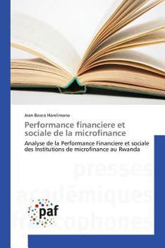 Paperback Performance Financiere Et Sociale de la Microfinance [French] Book