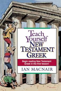 Paperback Teach Yourself New Testament Greek Book
