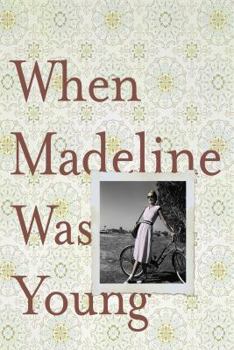 When Madeline Was Young