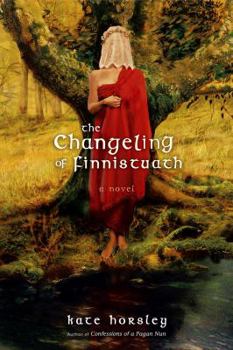 Hardcover The Changeling of Finnistuath Book