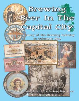 Spiral-bound Brewing Beer In The Capital City, Volume I: The Hoster Story Book