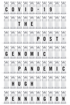 Paperback Covid-19: The Postgenomic Pandemic Book