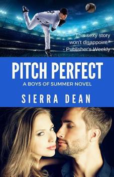 Pitch Perfect - Book #1 of the Boys of Summer