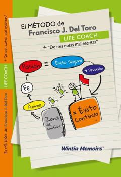 Paperback El Metodo de Francisco J. Del Toro + De mis notas mal escritas Book