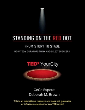 Paperback Standing on the RED Dot: How Curators Think and Select Speakers Book