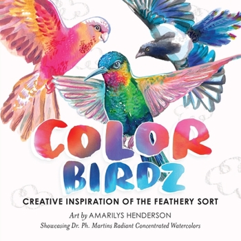 Paperback Color Birdz: Creative Inspiration of the Feathery Sort Book