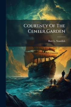 Paperback Courtney Of The Center Garden Book