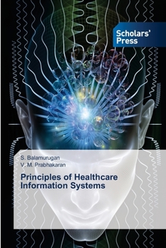 Paperback Principles of Healthcare Information Systems Book