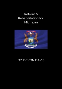 Paperback Reform and Rehabilitation for Michigan Book