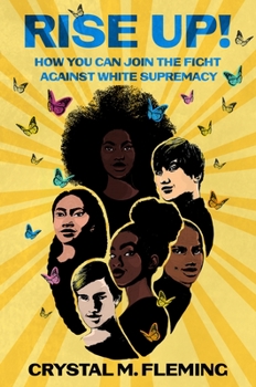 Hardcover Rise Up!: How You Can Join the Fight Against White Supremacy Book