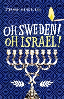 Paperback Oh Sweden! Oh Israel! Book
