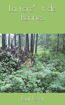 Paperback La Forêt de Rennes [French] Book