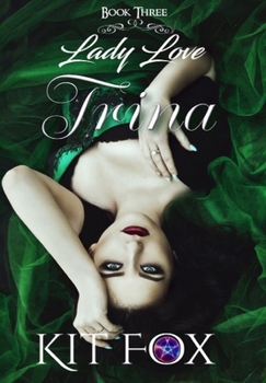 Lady Love: Trina B0CMZ477GC Book Cover