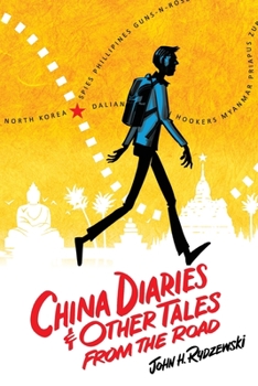 Paperback China Diaries & Other Tales From the Road Book