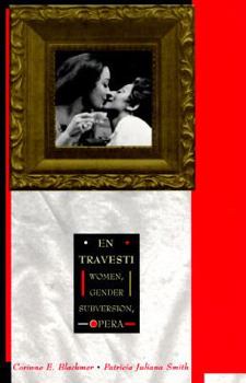 Paperback En Travesti: Women, Gender Subversion, Opera Book