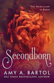 Secondborn - Book #1 of the Secondborn