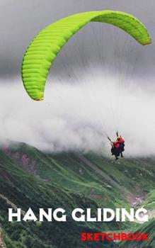 Hang Gliding Sketchbook