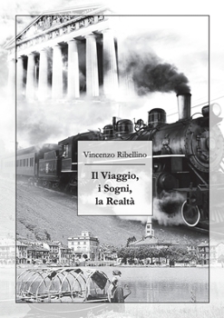 Paperback Il viaggio, i sogni, la realtà [Italian] Book
