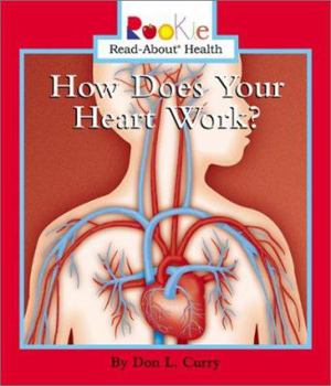 Library Binding How Does Your Heart Work? Book