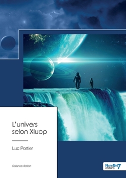 Paperback L'univers selon Xluop [French] Book