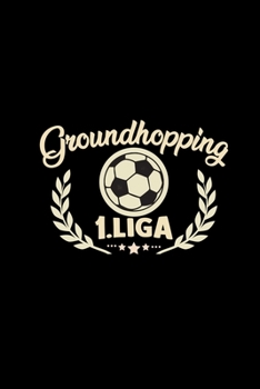 Groundhopping 1. liga: 6x9 GROUNDHOPPING | grid | squared paper | notebook | notes