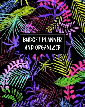 Budget Planner and Organizer: Budgeting Notebook - Create a Monthly Financial Plan - Track Daily and Monthly Bills and Expenses - 2020 Calendar ... Cover Design (Monthly Budget Planner)