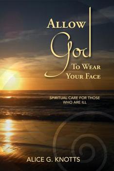 Paperback Allow God to Wear Your Face Book